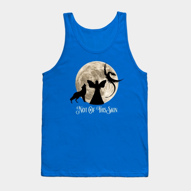 Otherkin Subculture Community Not Of This Skin Tank Top by Mindseye222